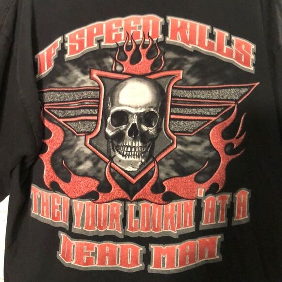 If Speed Kills Then Your Lookin' at a Dead Man Tee - Picture 5 of 7